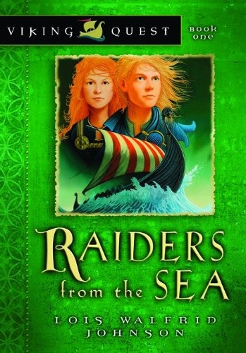 Raiders from the Sea (Viking Quest Series) (Volume 1)