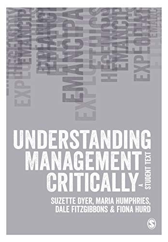 Understanding Management Critically: A Student Text