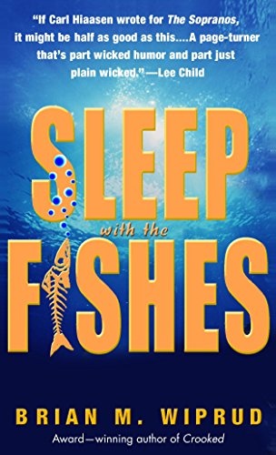 Sleep with the Fishes: A Novel