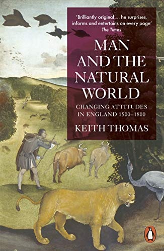Man And The Natural World (Penguin Press History)