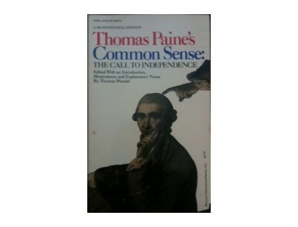 Thomas Paine's Common Sense: The Call to Independence