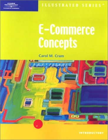 E-Commerce Concepts, Illustrated Introductory