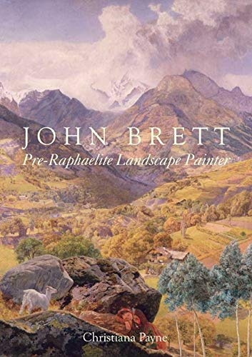 John Brett: Pre-Raphaelite Landscape Painter (Paul Mellon Centre for Studies in British Art)