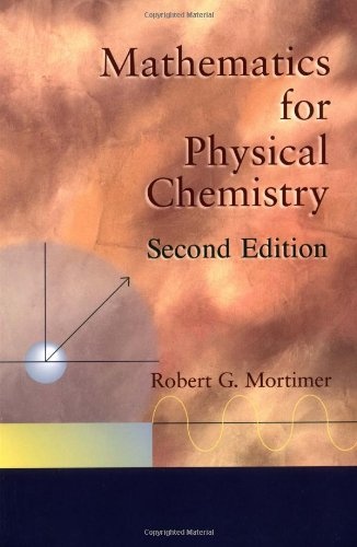 Mathematics for Physical Chemistry, Second Edition