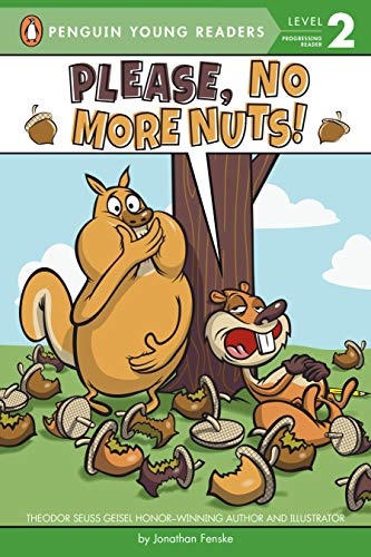 Please, No More Nuts! (Penguin Young Readers, Level 2)