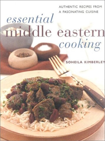 Essential Middle Eastern Cooking: Authentic Recipes from an Intriguing Cuisine (Contemporary Kitchen)