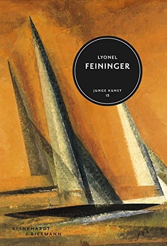 Lyonel Feininger: Junge Kunst 15 (German Edition)