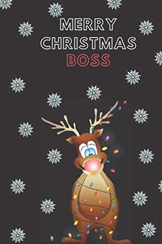 MERRY CHRISTMAS BOSS: Christmas Gift For Boss Journal/Notebook, Personal Notebook, Holiday Notebook, Xmas, Believes in the Magic of Christmas