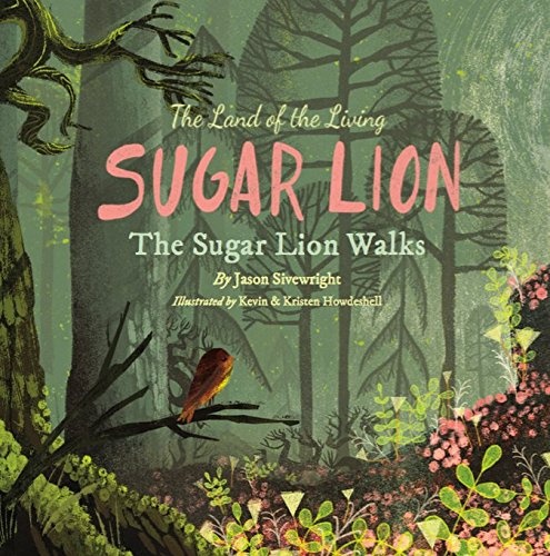The Land of the Living Sugar Lion: The Sugar Lion Walks (1)