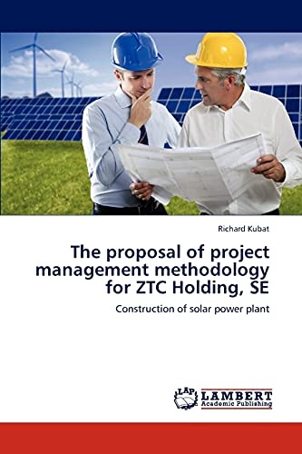 The proposal of project management methodology for ZTC Holding, SE: Construction of solar power plant