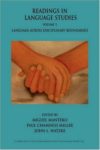 Readings in Language Studies, Volume 1: Language Across Disciplinary Boundaries