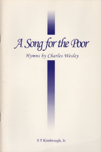 A Song for the Poor: Hymns by Charles Wesley (No 1846)