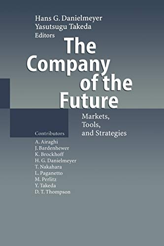 The Company of the Future: Markets, Tools, and Strategies