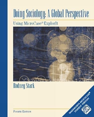 Doing Sociology: A Global Perspective: Using MicroCase ExplorIt Workbook (with CD-ROM)