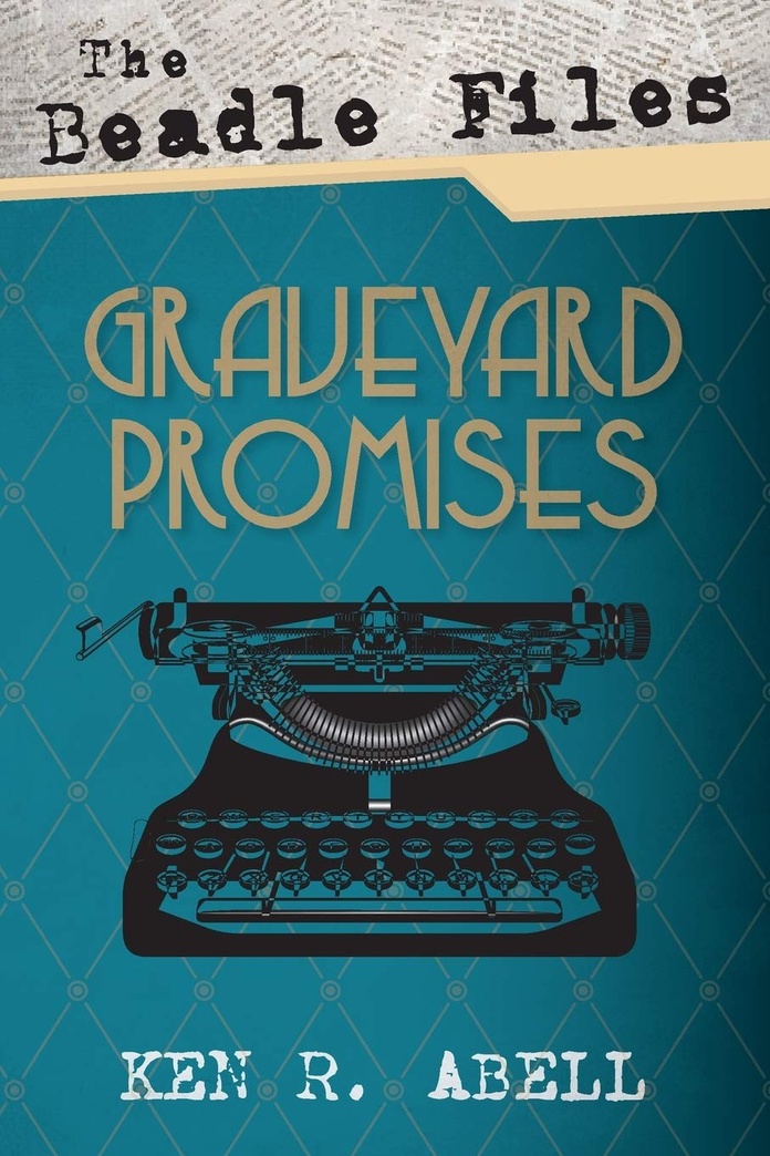 The Beadle Files: Graveyard Promises