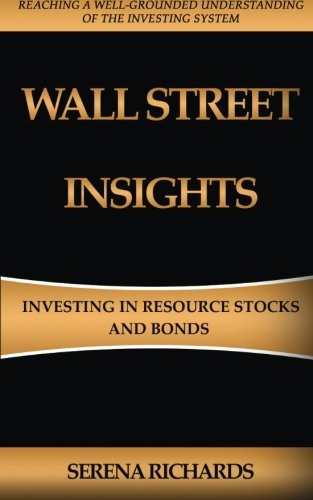 Wall Street Insights: Investing In Resource Stocks And Bonds