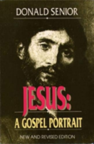 Jesus: A Gospel Portrait ((New and Revised Edition)