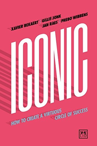 Iconic: How to create a virtuous circle of success