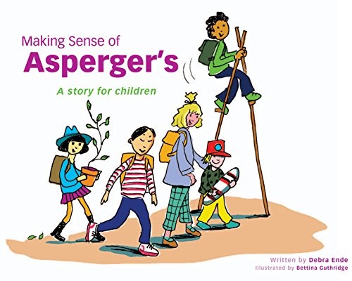 Making Sense of Asperger's: A Story for Children