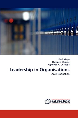Leadership in Organisations: An introduction