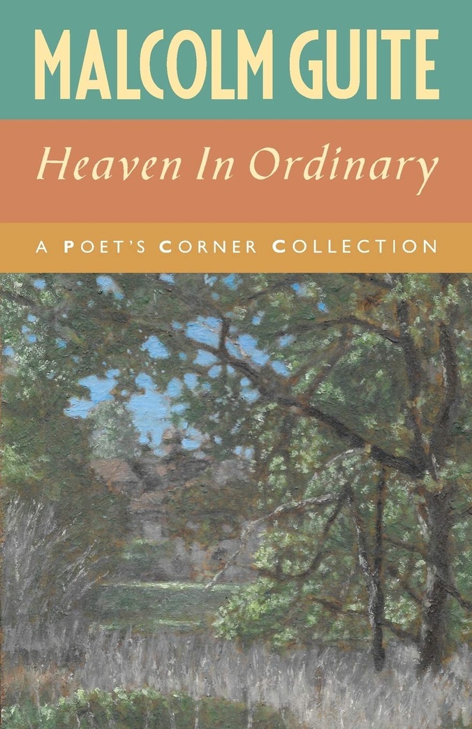 Heaven in Ordinary: A Poet's Corner Collection