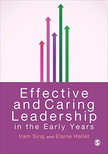 Effective and Caring Leadership in the Early Years