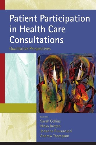 Patient Participation In Health Care Consultations: Qualitative Perspectives