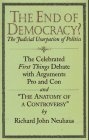 The End of Democracy?: The Celebrated First Things Debate With Arguments Pro and Con and "the Anatomy of a Controversy"