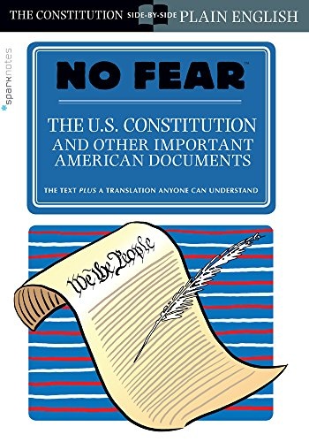 The U.S. Constitution and Other Important American Documents (No Fear) (Volume 4)