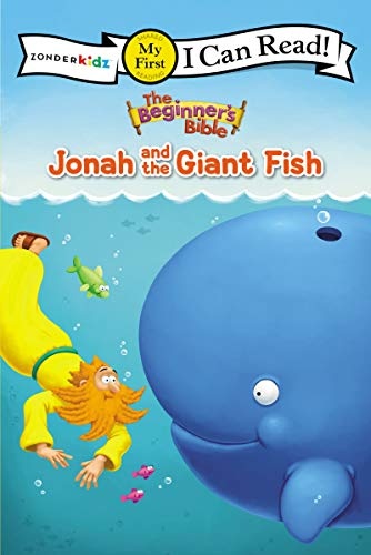 The Beginner's Bible Jonah and the Giant Fish: My First (I Can Read! / The Beginner's Bible)