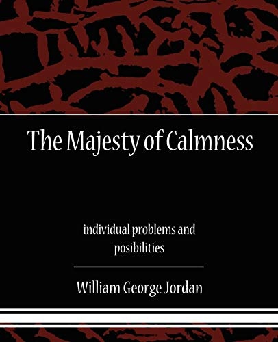 The Majesty of Calmness individual problems and posibilities