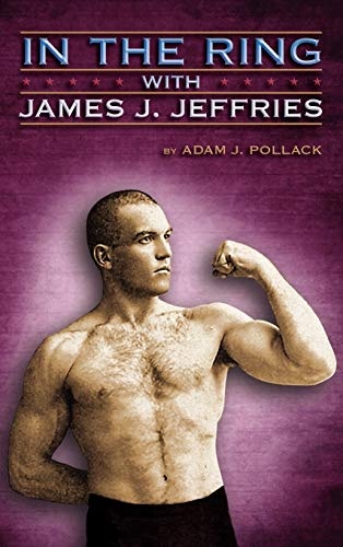 In the Ring with James J. Jeffries