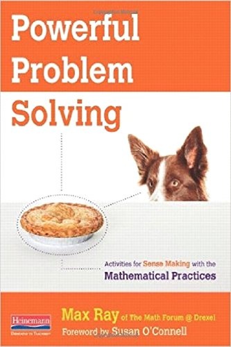 powerful problem solving activities for sense making with the mathematical practices