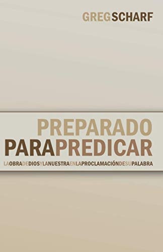 Preparado para predicar (Spanish Edition)