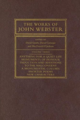 Works of John Webster, Volume III (Volume 3)