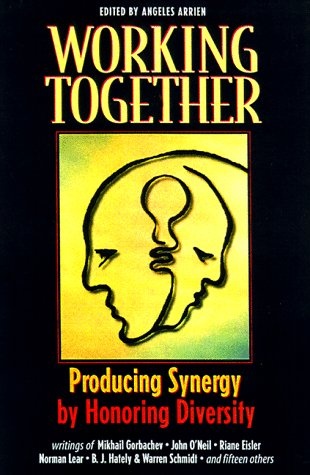 Working Together: Producing Synergy by Honoring Diversity
