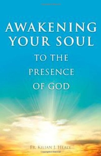 Awakening Your Soul to the Presence of God