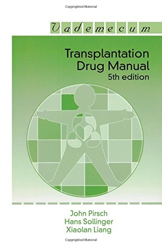 Transplantation Drug Manual, Fifth Edition