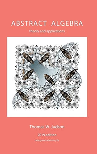 Abstract Algebra: Theory and Applications (2019)
