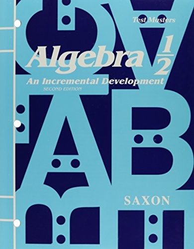 Saxon Algebra 1/2: Teacher's Edition Test Master, Second Edition