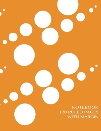 Notebook 120 ruled pages with margin: Notebook with orange dewdrops cover, lined notebook with margin, perfect bound, ideal for writing, essays, composition notebook or journal