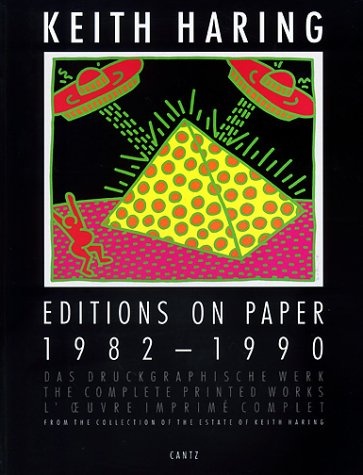 Keith Haring: Editions On Paper 1982-1990 (German/English/French)