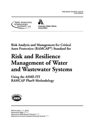 J100 Risk and Resilience Management of Water and Wastewater Systems: AWWA Standard