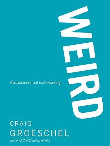 WEIRD: Because Normal Isnât Working