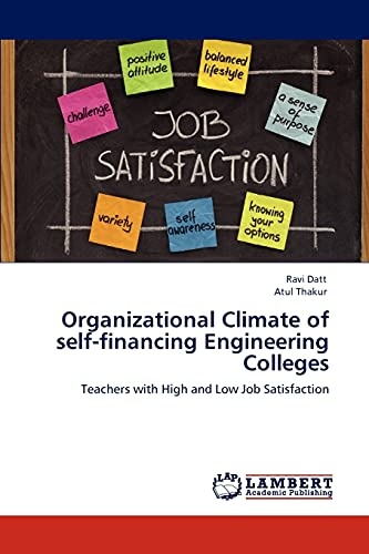 Organizational Climate of self-financing Engineering Colleges: Teachers with High and Low Job Satisfaction