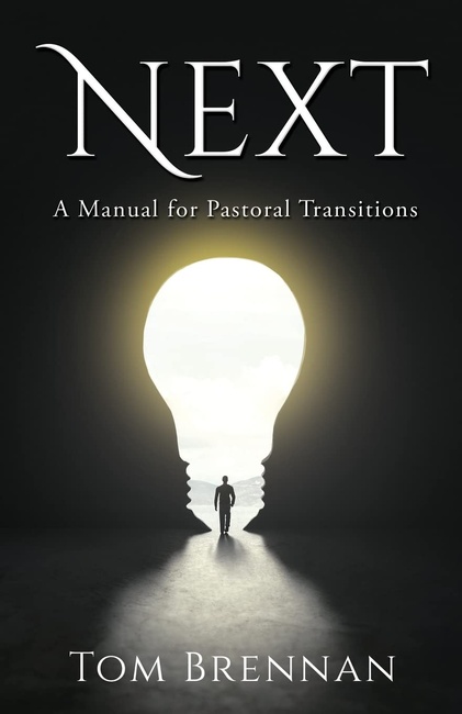 Next: A Manual for Pastoral Transitions