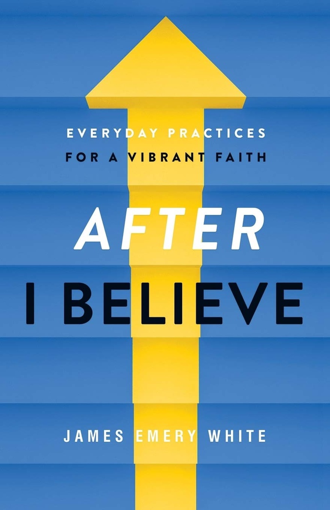 After "I Believe": Everyday Practices for a Vibrant Faith
