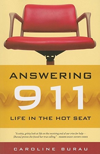 Answering 911: Life in the Hot Seat