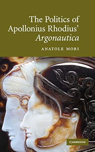 The Politics of Apollonius Rhodius' Argonautica