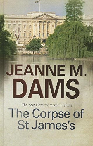 Corpse of St James, The (A Dorothy Martin Mystery, 12)